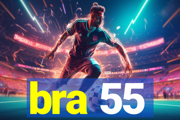 bra 55